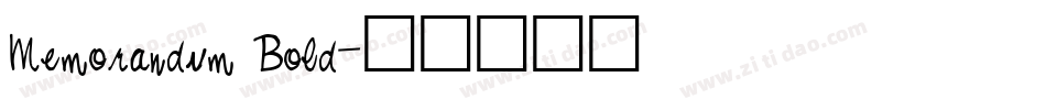 Memorandum Bold字体转换